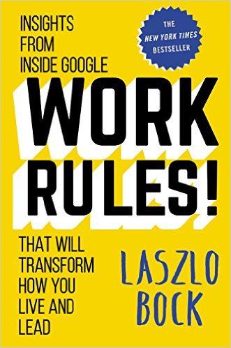 Work Rules! by Laszlo Bock book cover
